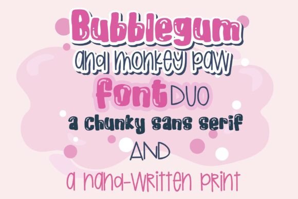 Bubblegum and Monkey Paw Duo Font for Playful Editorial Design