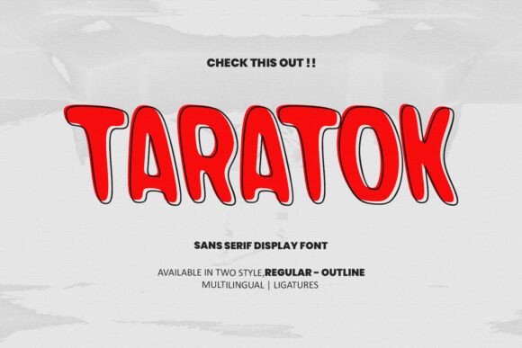 Discovering Taratok: A Playful Sans Serif for Creative Projects
