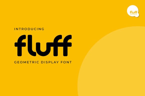 Fluff Font: Playful Geometric Sans Serif for Crafters