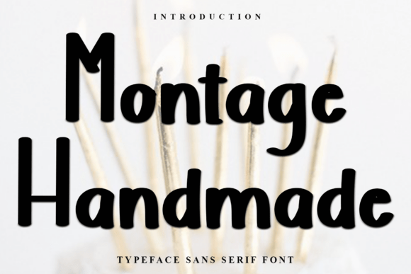 Montage Handmade Font Review for Organic Brand Identity
